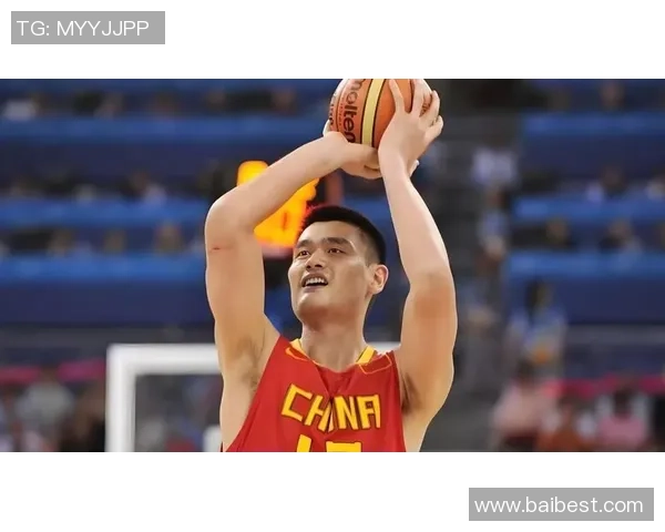 姚明引领CBA新时代巨头风范展现篮球魅力与发展潜力