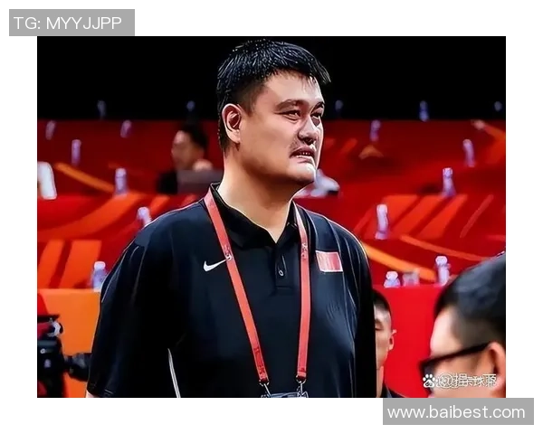 火箭姚明霸气登场重燃篮球激情展现中国力量与风采