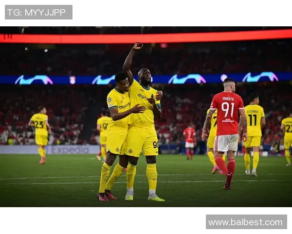 英超精彩对决本菲卡狂胜国米4-0补时进球点燃全场激情